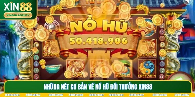 Khái quát thông tin về nổ hũ đổi thưởng